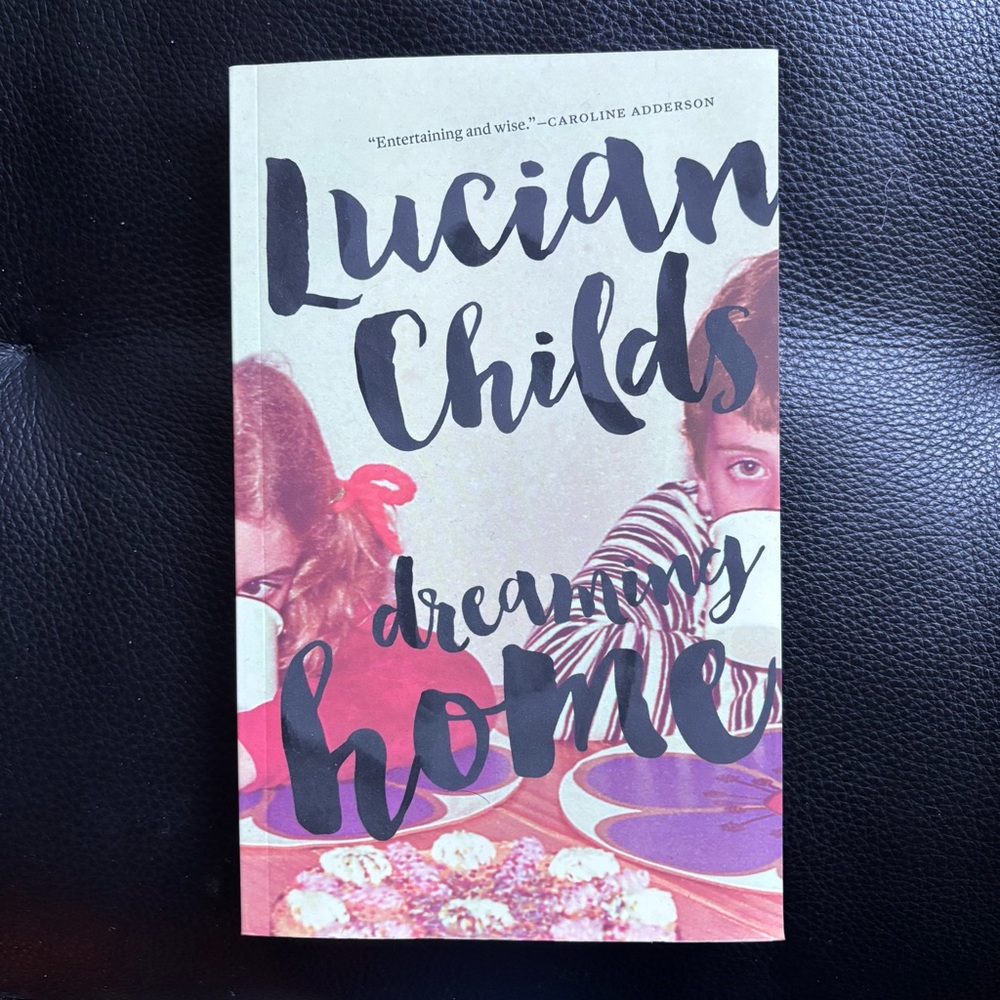 $10 or 3/$20 Lucian Childs 'Dreaming Home' Book